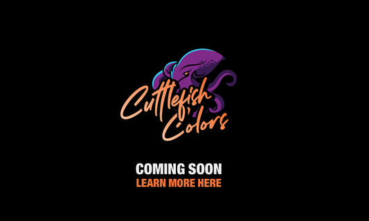 Cuttlefish Colors Coming Soon!